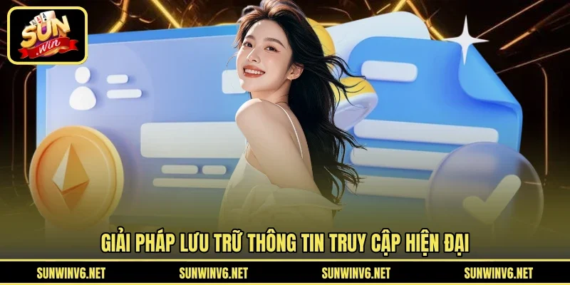Giải pháp lưu trữ thông tin truy cập hiện đại