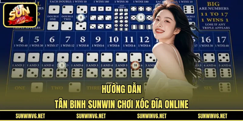 Hướng dẫn tân binh SUNWIN chơi xóc đĩa online