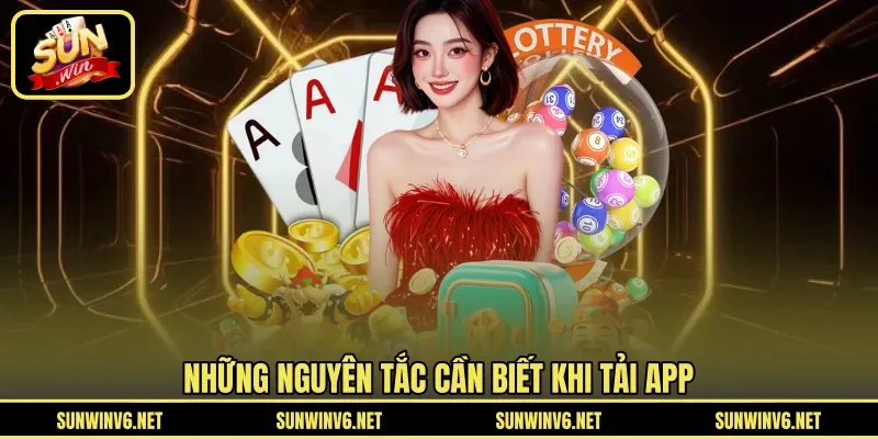 Những nguyên tắc cần biết khi tải app