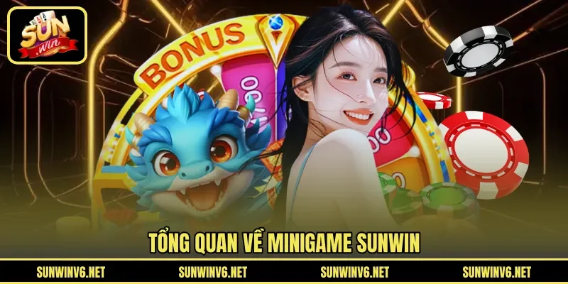 Tổng quan về minigame SUNWIN